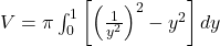 V = \pi \int_{0}^{1} \left[\left(\frac{1}{y^2}\right)^2 - y^2\right] dy