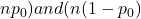 np_0) and (n(1 - p_0)