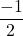 \[\frac{-1}{2}\]