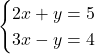 \[\begin{cases}2x + y = 5 \\ 3x - y = 4\end{cases}\]